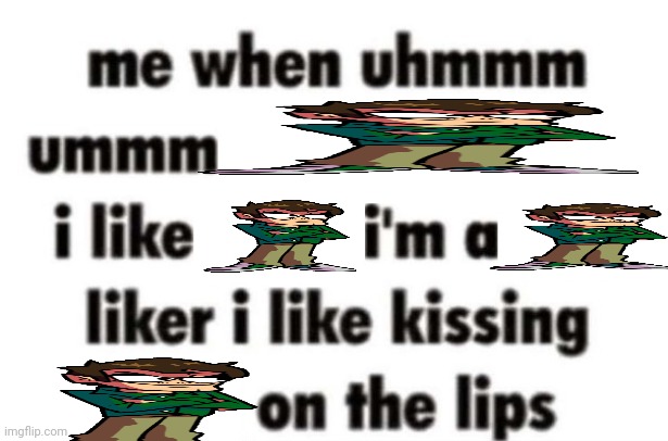 yes i made this a temp no i do not regret anything yes i am a war criminal | image tagged in i'm a thing liker | made w/ Imgflip meme maker