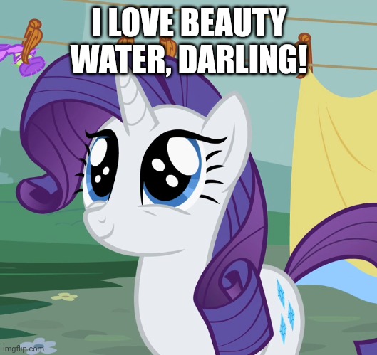 I LOVE BEAUTY WATER, DARLING! | made w/ Imgflip meme maker