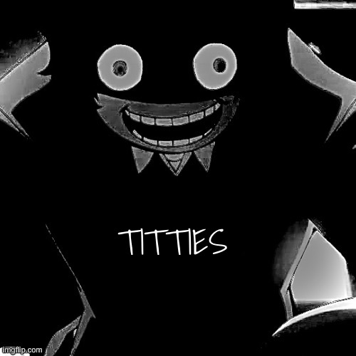 TITTIES | made w/ Imgflip meme maker