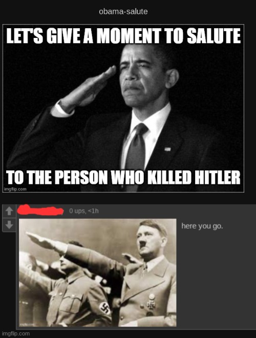 here. | image tagged in hitler,dark humor,cursed comment | made w/ Imgflip meme maker