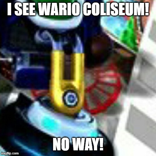 LETS GOOOOOOOOOO | I SEE WARIO COLISEUM! NO WAY! | made w/ Imgflip meme maker