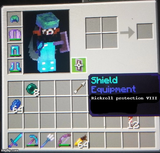 I'm selling it for 10 diamond blocks | Rickroll protection VIII | image tagged in minecraft,enchantment,enchanted shield,funny,rickroll,never gonna give you up | made w/ Imgflip meme maker
