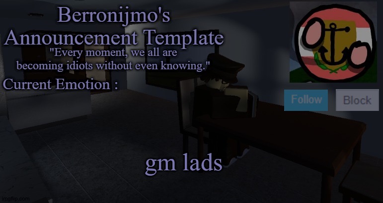 gm lads | image tagged in berronijmo's announcement template | made w/ Imgflip meme maker