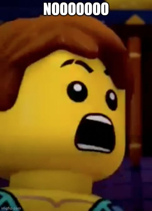 jay- ninjago | NOOOOOOO | image tagged in jay- ninjago | made w/ Imgflip meme maker