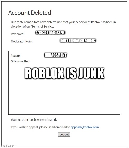 This is a real type of roblox account deletion - Imgflip