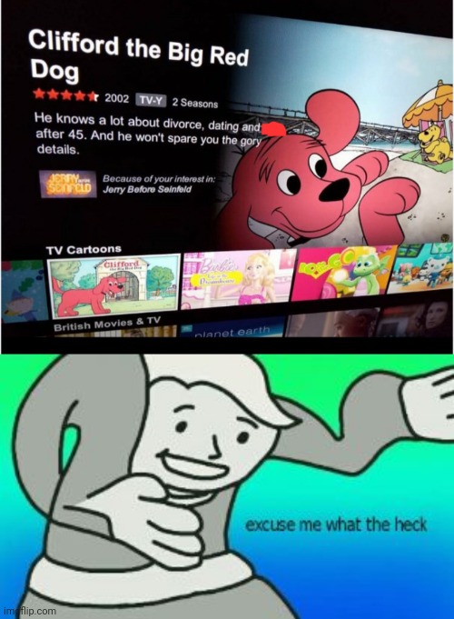This seems too NSFW for a kid's cartoon | image tagged in excuse me what the heck,funny,netflix,you had one job just the one,wow you failed this job | made w/ Imgflip meme maker