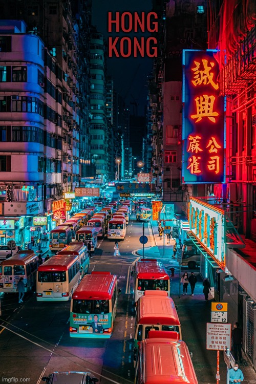 Hong Kong | HONG KONG | image tagged in hong kong,cool places,enjoy,new stream | made w/ Imgflip meme maker