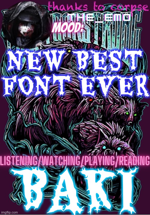 My new favorite | NEW BEST FONT EVER; BAKI | image tagged in the razor blade ninja | made w/ Imgflip meme maker