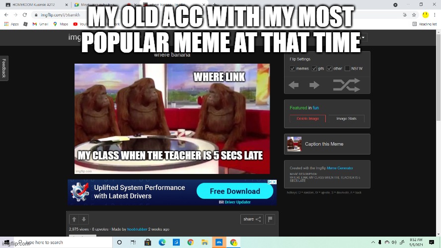 my old acc | MY OLD ACC WITH MY MOST POPULAR MEME AT THAT TIME | image tagged in repost | made w/ Imgflip meme maker