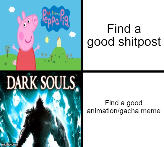 Peppa Pig x Dark Souls | Find a good shitpost; Find a good animation/gacha meme | image tagged in peppa pig x dark souls,gacha,shitpost,animation | made w/ Imgflip meme maker