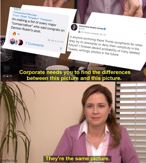 They are indeed the same picture | image tagged in memes,they're the same picture | made w/ Imgflip meme maker