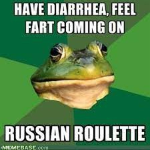 Russian roulette | image tagged in russian roulette,frog | made w/ Imgflip meme maker