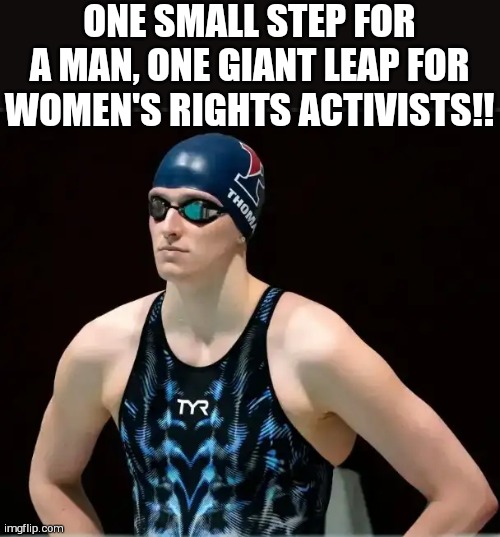 Gender equality backfires !!! | ONE SMALL STEP FOR A MAN, ONE GIANT LEAP FOR WOMEN'S RIGHTS ACTIVISTS!! | image tagged in gender equality | made w/ Imgflip meme maker
