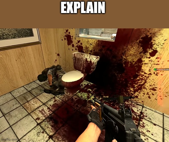 EXPLAIN | made w/ Imgflip meme maker