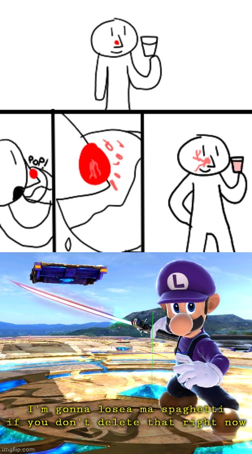 What's  wrong luigi? Don't  you like strawberry milk? | I'm gonna losea ma spaghetti if you don't delete that right now | image tagged in luigi goes spaghetti | made w/ Imgflip meme maker