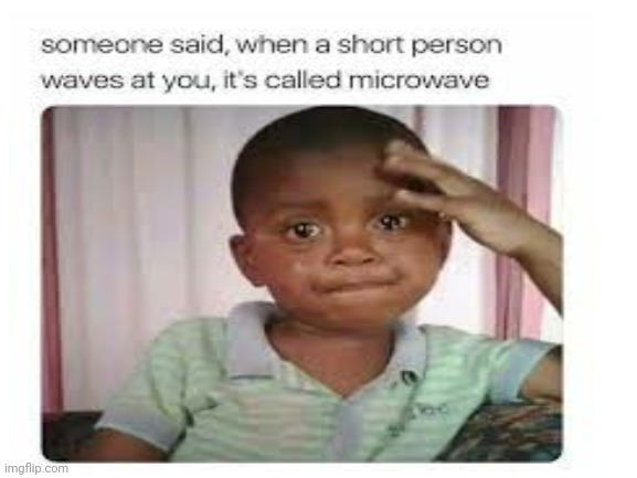 Ouch | image tagged in short people | made w/ Imgflip meme maker