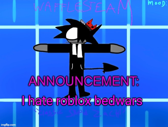 It's like a peice of used gym towel. Full of sweats | I hate roblox bedwars | image tagged in wafflesteam s temp or whatever | made w/ Imgflip meme maker