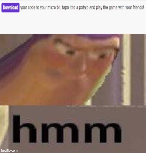 potato | image tagged in potato,buzz lightyear hmm | made w/ Imgflip meme maker