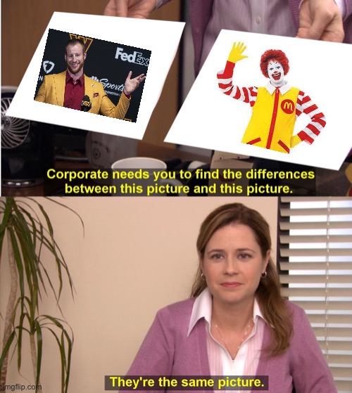 They’re The Same Picture Carson Wentz Ronald McDonald | image tagged in memes,they're the same picture,carson wentz,ronald mcdonald,suit | made w/ Imgflip meme maker