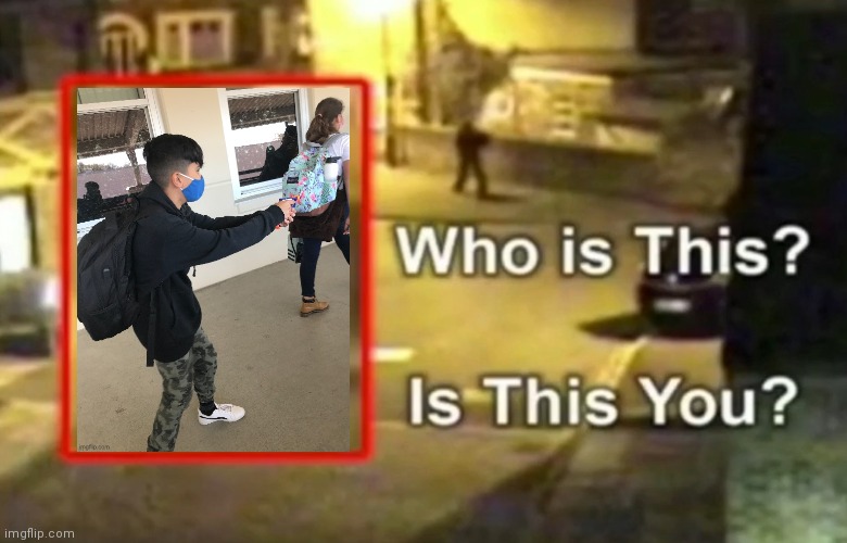 Is this you? | image tagged in is this you | made w/ Imgflip meme maker