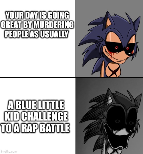 Uncanny Lord X template by Cartoon Cat | YOUR DAY IS GOING GREAT BY MURDERING PEOPLE AS USUALLY; A BLUE LITTLE KID CHALLENGE TO A RAP BATTLE | image tagged in fnf,funny,memes | made w/ Imgflip meme maker