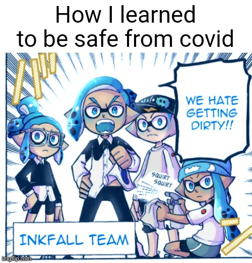 How I learned to be safe from covid | made w/ Imgflip meme maker