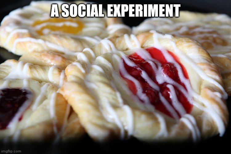 Clown behavior | A SOCIAL EXPERIMENT | image tagged in danish | made w/ Imgflip meme maker