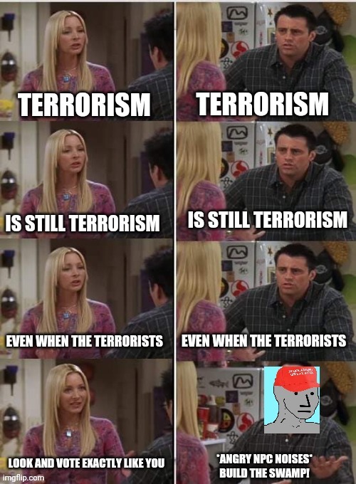 image tagged in scumbag republicans,terrorism,terrorists | made w/ Imgflip meme maker