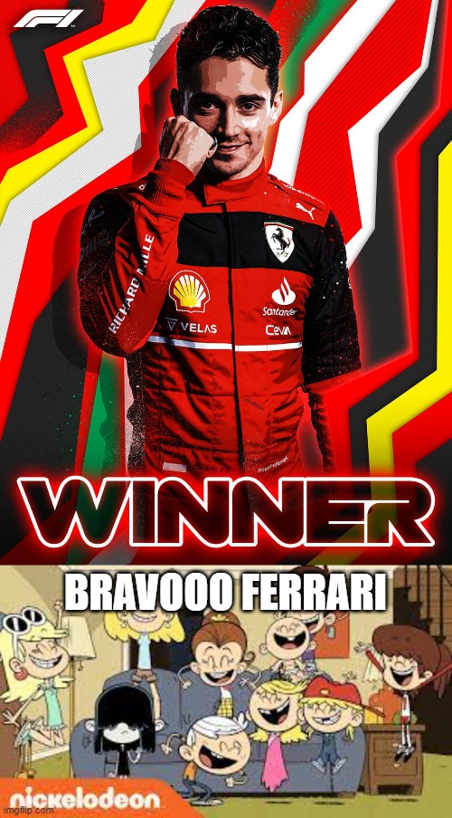 LECLERC HAS WON. THE BAHRAIN GP! WOOHOOOO | BRAVOOO FERRARI | image tagged in the loud siblings very happy,f1 | made w/ Imgflip meme maker