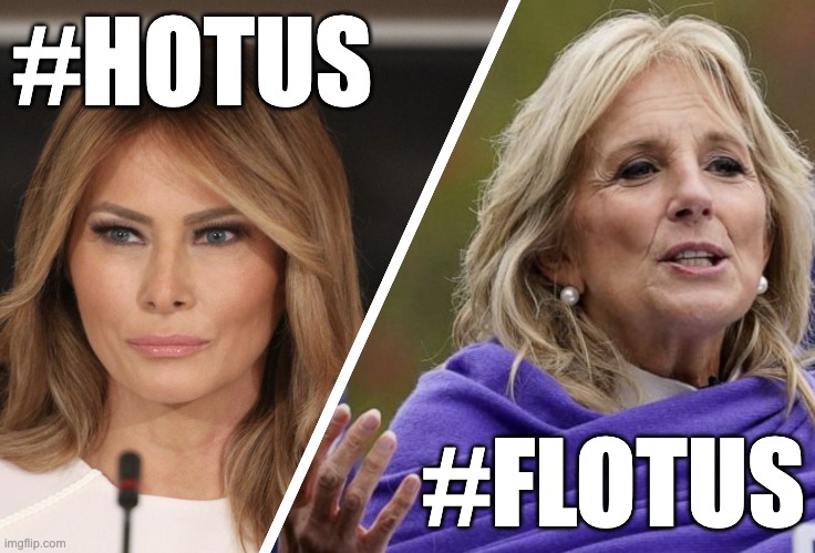 #HOTUS; #FLOTUS | made w/ Imgflip meme maker