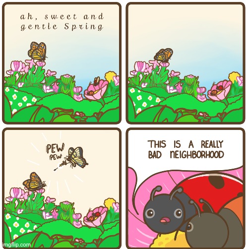 Spring | image tagged in comics/cartoons,comics,comic,spring,spring time,insects | made w/ Imgflip meme maker