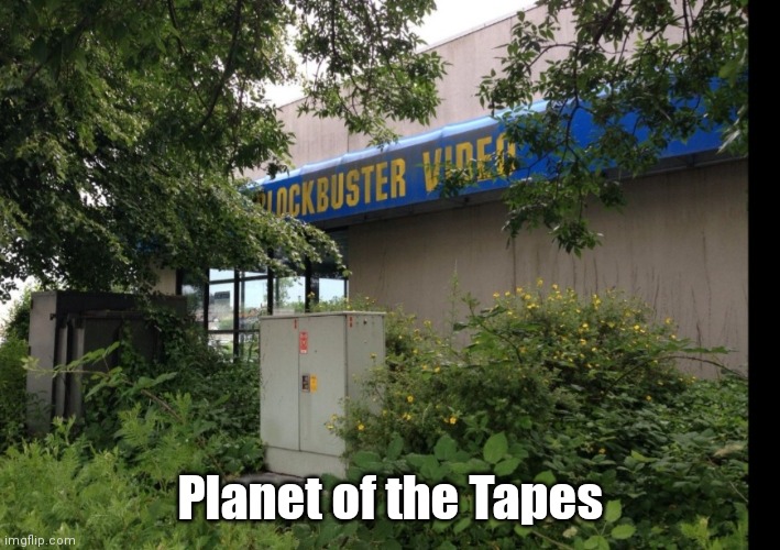 Planet of the Tapes | Planet of the Tapes | image tagged in funny | made w/ Imgflip meme maker