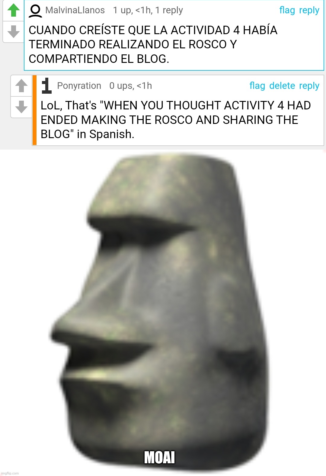  MOAI | image tagged in moai,multilingual,spanish | made w/ Imgflip meme maker