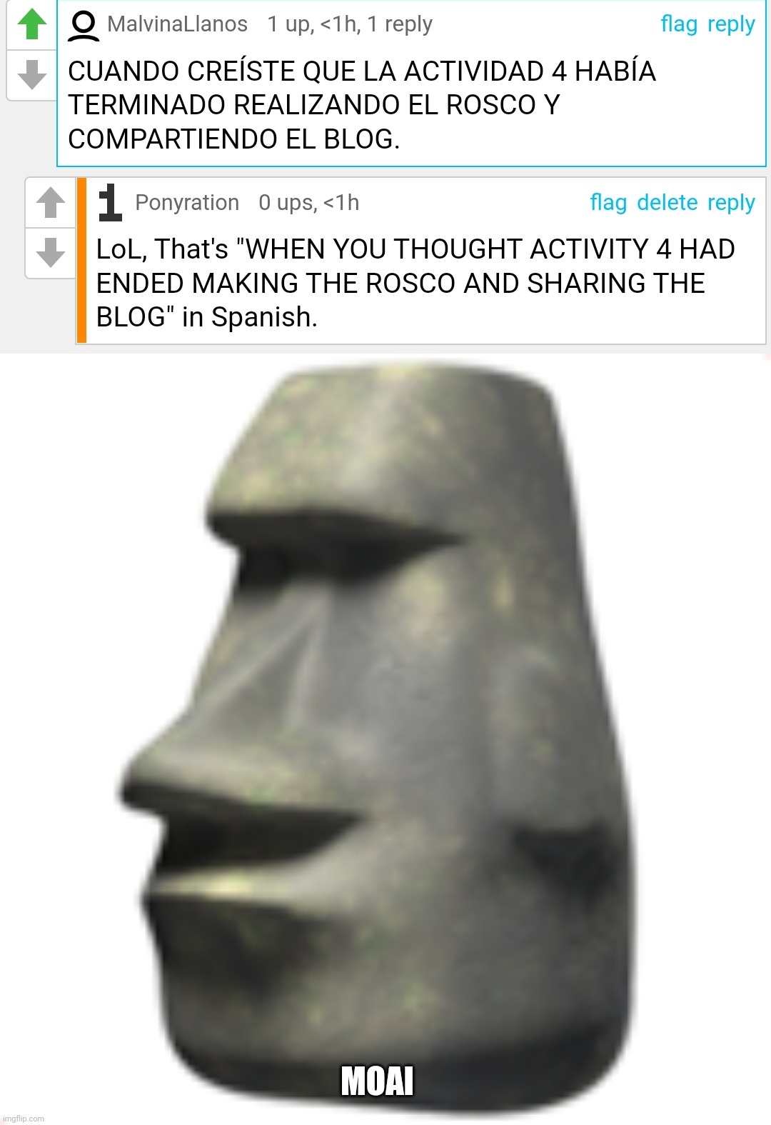 MOAI | image tagged in moai,multilingual,spanish | made w/ Imgflip meme maker