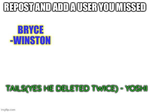 TAILS(YES HE DELETED TWICE) - YOSHI | made w/ Imgflip meme maker