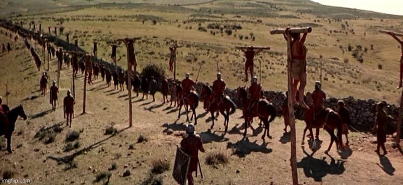Spartacus crucifixion | image tagged in spartacus crucifixion | made w/ Imgflip meme maker