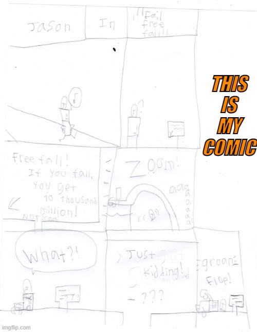 THIS IS MY COMIC | image tagged in comics,drawing | made w/ Imgflip meme maker