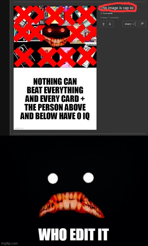 WHO EDIT IT | image tagged in black background | made w/ Imgflip meme maker