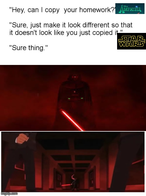 The Return of The King | image tagged in hey can i copy your homework,amphibia,star wars,darth vader | made w/ Imgflip meme maker