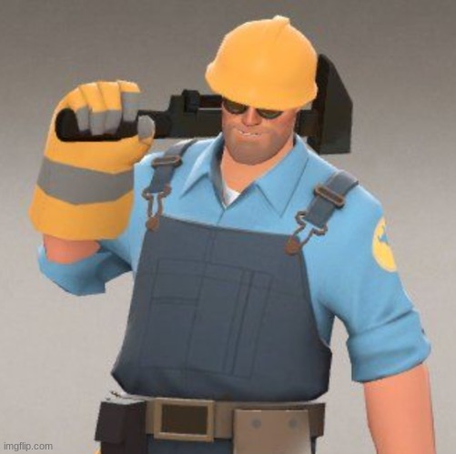 image tagged in blu engineer tf2 | made w/ Imgflip meme maker