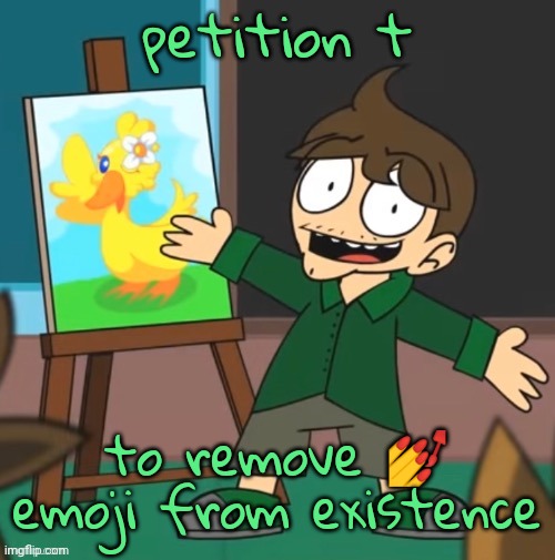 i hate it a lot | petition t; to remove 💅 emoji from existence | image tagged in small eduardo | made w/ Imgflip meme maker