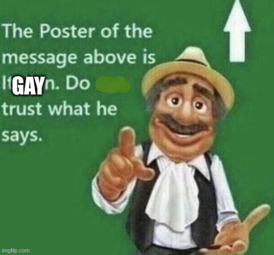 Person above is Italian | GAY | image tagged in person above is italian | made w/ Imgflip meme maker
