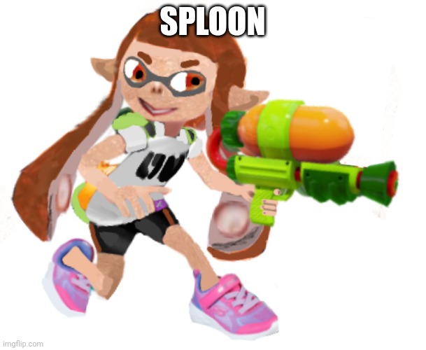 Splatoon real | SPLOON | image tagged in splatoon real | made w/ Imgflip meme maker