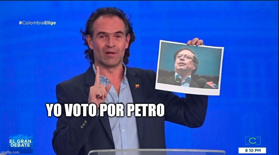 Fico vota por Petro | YO VOTO POR PETRO | image tagged in fico,petro,colombia,elecciones,presidente,petro presidente | made w/ Imgflip meme maker