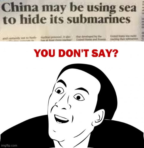 Clever Title | image tagged in memes,you don't say,newspaper,china | made w/ Imgflip meme maker