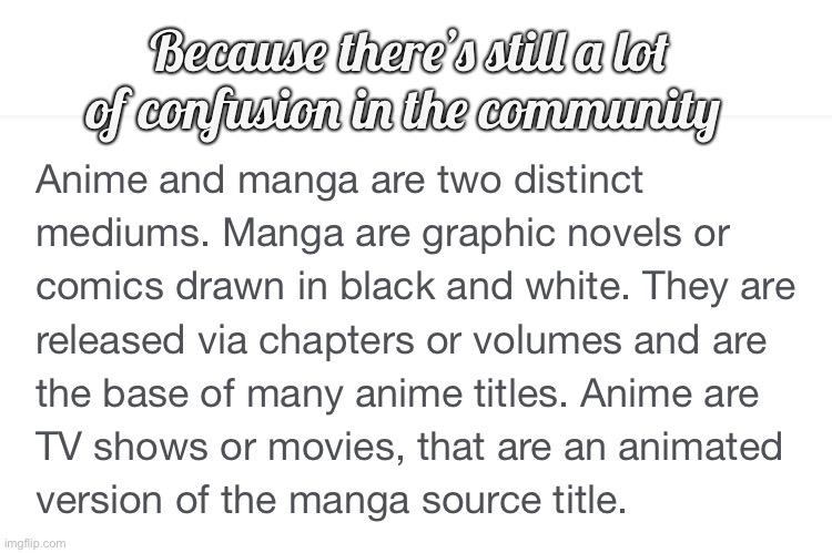 Manga and Anime | Because there’s still a lot of confusion in the community | image tagged in corporate needs you to find the differences,anime,manga,different,knowledge,memes | made w/ Imgflip meme maker