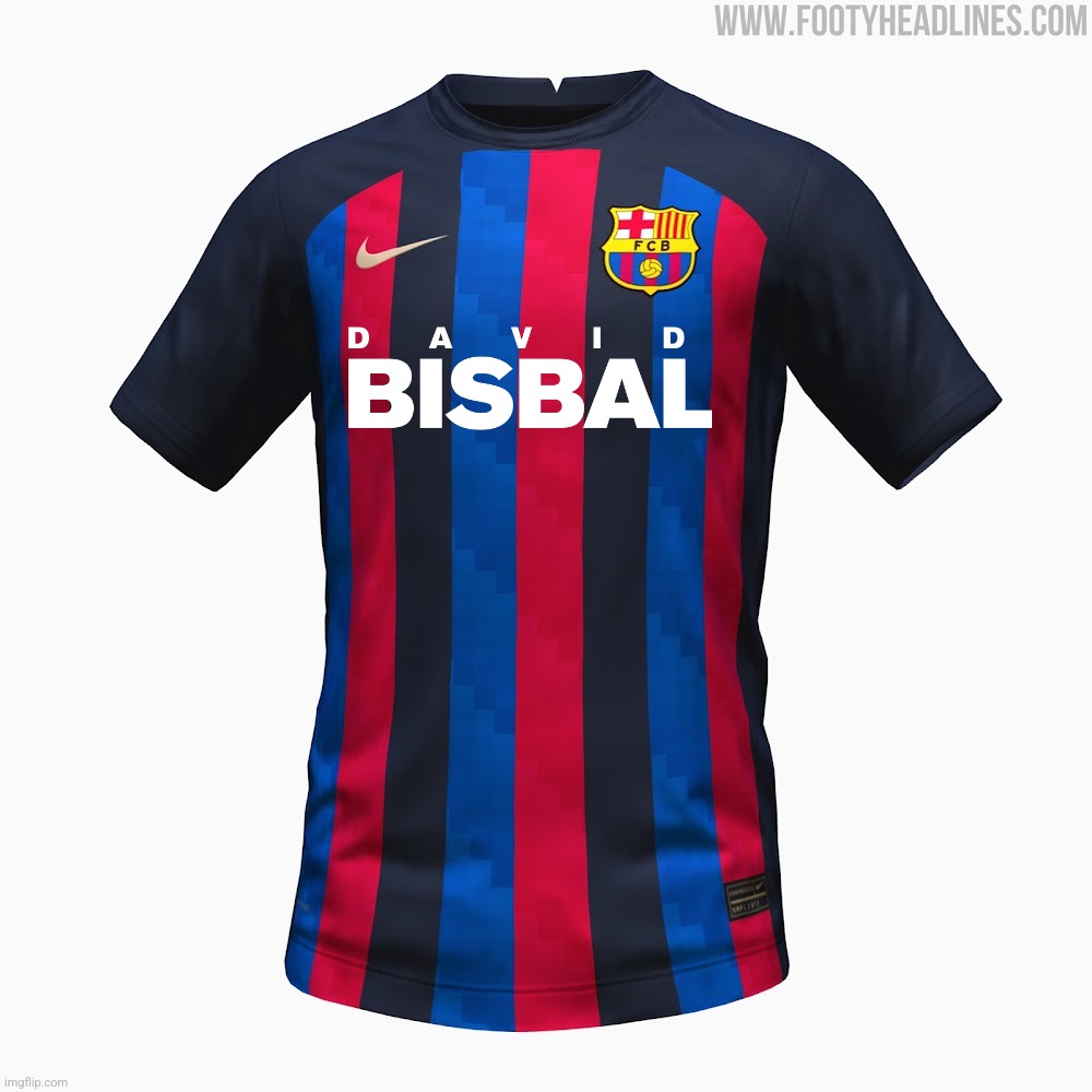 FC Barcelona Home Kit 2022-2023 with David Bisbal Logo (part of Spotify) | image tagged in barcelona,david bisbal,spotify | made w/ Imgflip meme maker