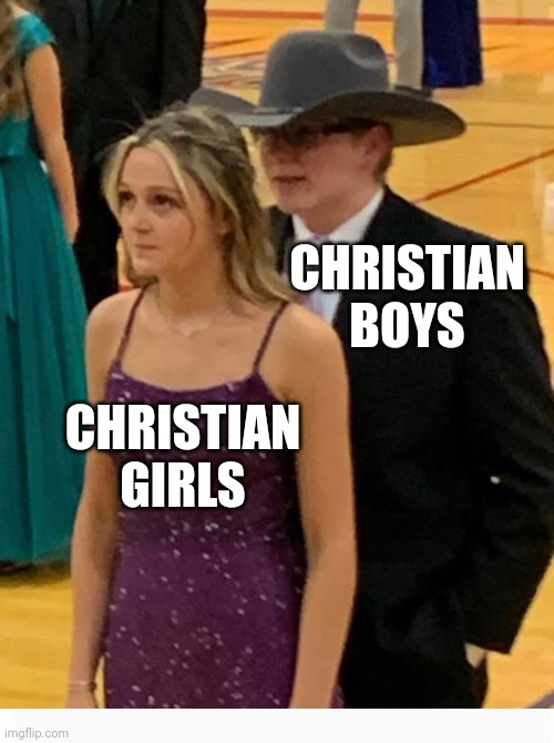 Boogie on your six! | CHRISTIAN BOYS; CHRISTIAN GIRLS | image tagged in dank,christian,memes,r/dankchristianmemes | made w/ Imgflip meme maker