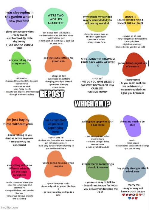 REPOST; WHICH AM I? | made w/ Imgflip meme maker