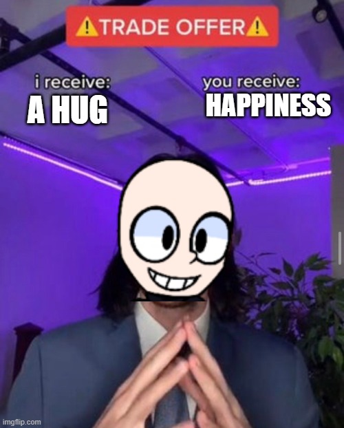 Eteled is so cute and for what |  HAPPINESS; A HUG | image tagged in i receive you receive,eteled dreemurr | made w/ Imgflip meme maker